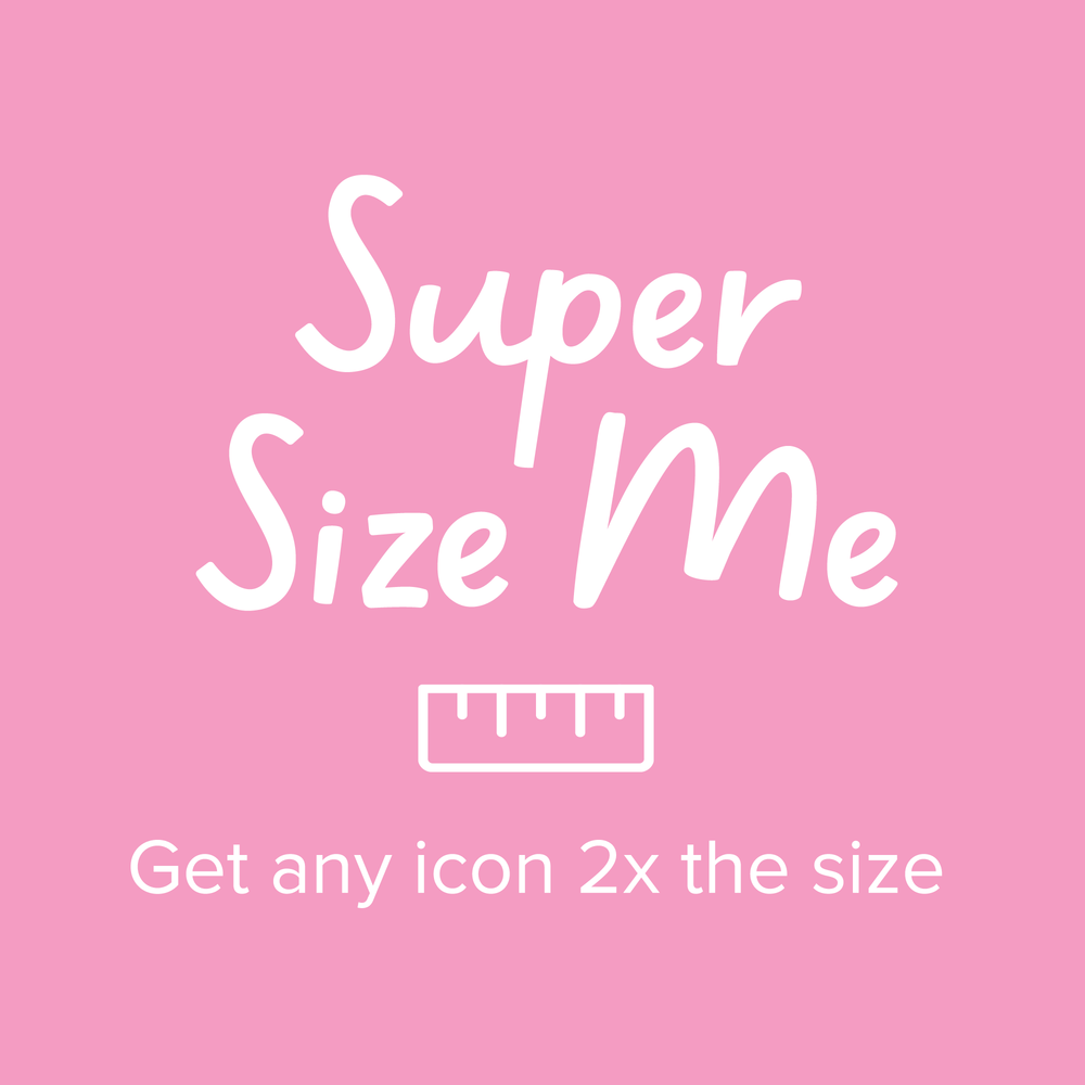 Super Size Me - Custom Large Letter Board Icon