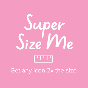 Super Size Me - Custom Large Letter Board Icon